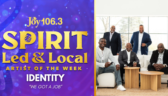 JOY 106.3 Spirit Led Artist of the Week IDENTITY